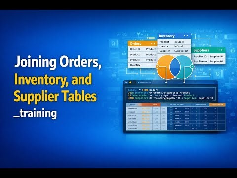 Joining Orders, Inventory, and Supplier Tables_training