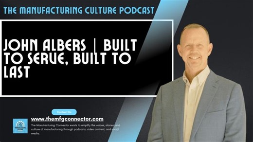 John Albers | Built to Serve, Built to Last | John Albers
