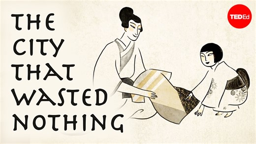 400 years ago, the city of Edo, Japan was on the verge of ecological collapse. But over just a few decades, it would become one of the most sustainable and efficient cities in history. So, how did this transformation come about? | TED-Ed