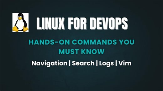 Linux Essential Commands, Navigation, Logs, Vim & Troubleshooting | Linux for DevOps Engineers