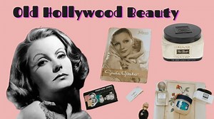 Greta Garbo's Favorite Beauty Products that you can still buy today