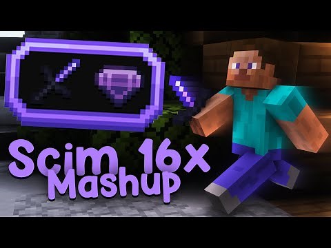 Scim [16x] + Clip Dump