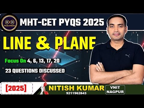 MHT CET 2026 Maths | LINE AND PLANE PYQs (2025) | Previous Year Questions Solved#modx4maths