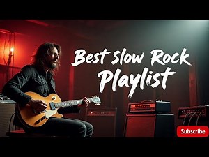Best Rock Ballads of All Time - Nostalgic Rock Ballads That Never Die