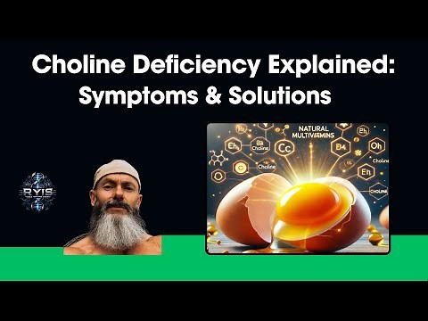 Choline Deficiency Explained: Symptoms and Solutions