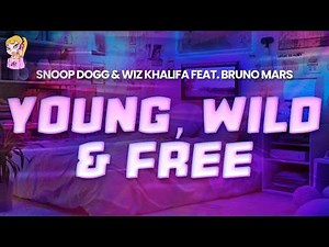 Snoop Dogg & Wiz Khalifa feat. Bruno Mars - Young, Wild & Free // Lyrics | BEST Y2K HITS
