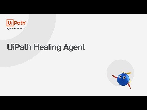 UiPath Healing Agent