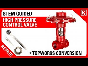 High Pressure Control Valve Repair and Actuator Fail Safe Position Conversion 🔧 [Stem-Guided]