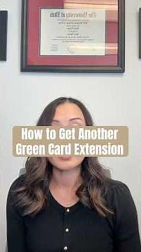 How to Get Another Green Card Extension