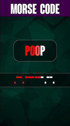POOP in Morse Code #shorts 📢
