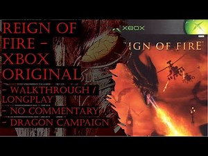Reign of Fire Xbox Original (Dragon) Full Longplay Walkthrough Dragon Campaign (No Commentary)
