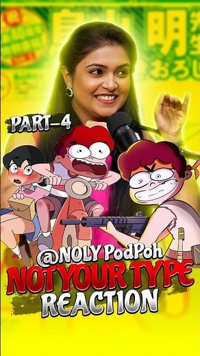 Not Your Type Funny Reaction Part 4 || ONLY Podpoh || #doraemon #viral #tending