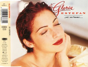 Gloria Estefan - ¡Sí Señor!...