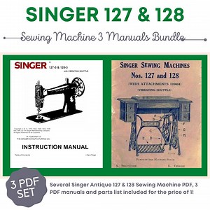 Singer Antique Trestle Vintage 127 & 128 Sewing Machine Bundle Instruction PDF Manuals Parts Lists Download Searchable User Manuals - Etsy Australia