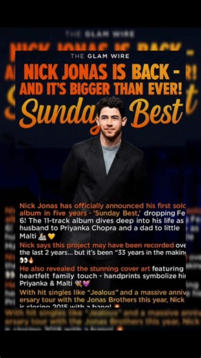 🎵 Nick Jonas Is Back — And It’s Bigger Than Ever! 🎤✨ Nick Jonas has officially announced his first solo album in five years — “Sunday Best”, dropping Feb 6! The 11-track album dives deep into his life as a husband to Priyanka Chopra and a dad to little Malti 👨‍👩‍👧💛 Nick says this project may have been recorded over the last 2 years… but it’s been “33 years in the making.” 👀🔥 He also revealed the stunning cover art featuring a heartfelt family touch — handprints symbolizing him, Priyanka 