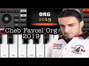 Org 2019 Cheb Faycel ♥🎹