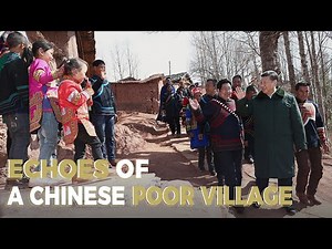 How Xi Jinping transformed one of China's poorest villages