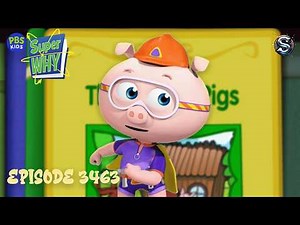 Super Why The Three Little Pig Episode 3463