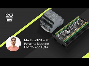 Modbus TCP with the Arduino Portenta Machine Control & Opta