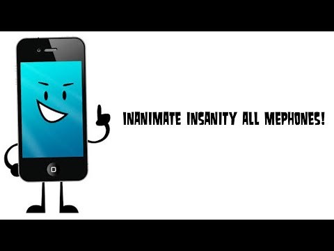 inanimate insanity all mephones (in order)