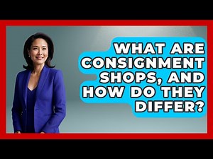 What Are Consignment Shops, And How Do They Differ? - Designer Brands Spotlight