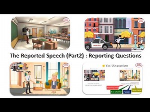 The Reported Speech (part 2) :Reporting Questions. Special Corona virus animated lesson.