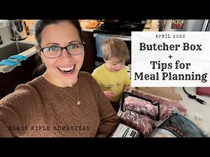 Butcher Box April Haul + Quick and Easy Meal Planning Tips!