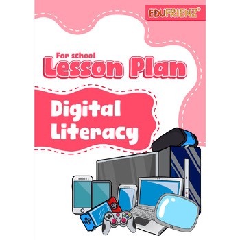 Teach Digital Literacy | SEL Life Skills Lesson Plan, Activities & Teacher Guide