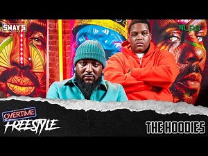 The Hoodies Freestyle | OVERTIME | SWAY’S UNIVERSE