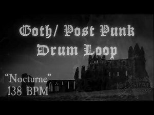 Goth / Post-Punk Drum Beat 138bpm “Nocturne”