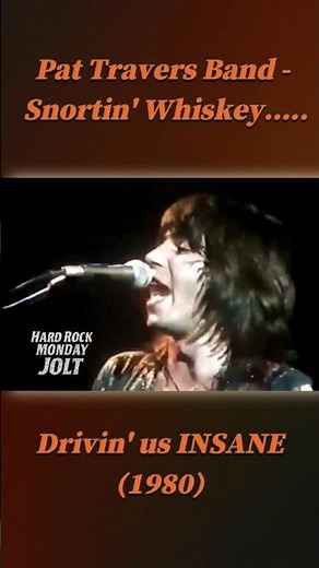 Pat Travers Band - Snortin’ Whiskey (Live 1980) | Hard Rock Monday Jolt