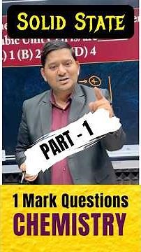 Solid State | Chapter 1 | 1 Mark Questions | Class 12th Chemistry | Sovind Sir | The Best Teacher