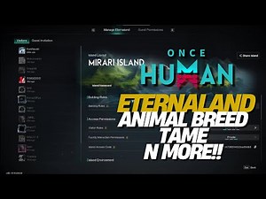 Once Human: How to Make the Most of Eternaland with Animal Breeding