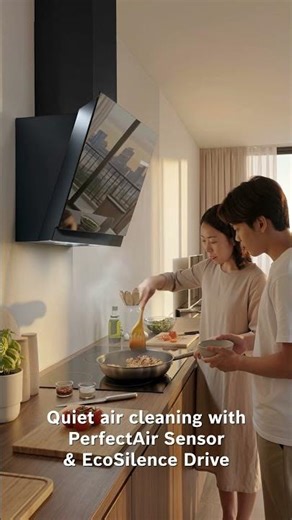 Fresh Air, Quiet Cooking. Care #LikeABosch | Bosch Home Singapore