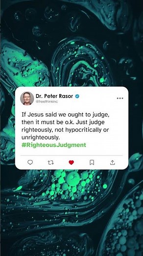 Did Jesus Say “Do Not Judge”? Think Twice