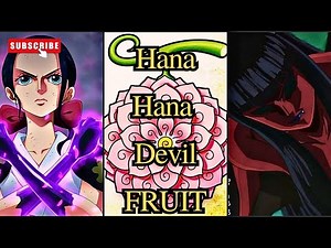 Nico Robin's Devil Fruit HANA HANA NO MI explained