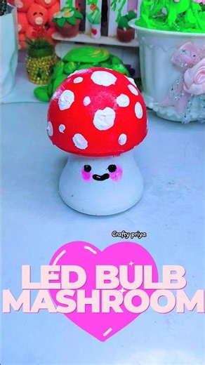 Diy led bulb mashroom 💕 #shorts #craft #handmade