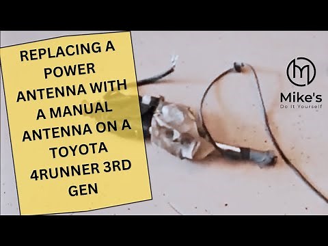 Toyota 4runner Power Antenna Replacement