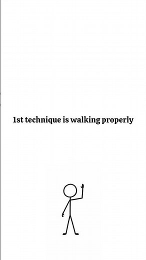 Build confidence with proper walk