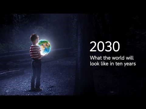 2030 - What the world will look like in ten years