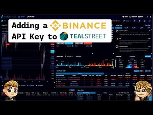 Quick Tutorial - Creating & Connecting a Binance API key to Tealstreet