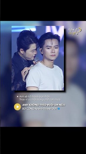 Anh không theo đuổi em nữa | Bùi Công Nam, Thanh Duy #anhkhongtheoduoiemnua #buicongnam #thanhduy