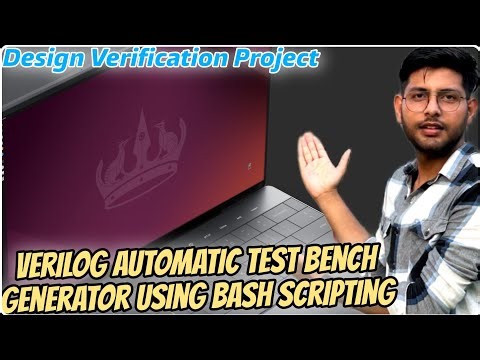 Verilog Automatic Testbench Generator || Design and verification Projects for vlsi || Vlsi Projects