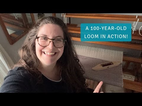 The Joys of Weaving a Dishtowel on a 100-year-old Counterbalance Loom