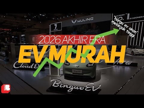 Insentive Dicabut | Era EV Murah Berakhir | Tidak Akan Ada Lagi EV 200 JTan ?