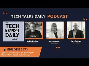 3473: CybExer Technologies on Building the World’s First Space Cyber Range