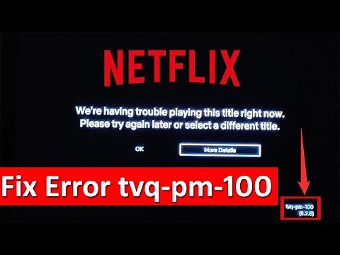 How To Fix Netflix Error tvq-pm-100