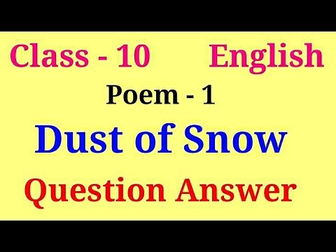 dust of snow question answer class 10th | Class 10 English poem 1 question answer