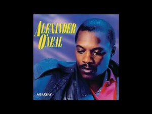 Alexander O'Neal - Hearsay (1987 Version)