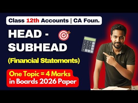 Class 12 Accounts | Financial Statements of a Company | Head - Sub-Head | CBSE 2025 Que 31